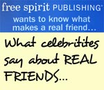 What do celebrities think about 'what makes a real friend'? What do celebrities think about 'what makes a real friend'?